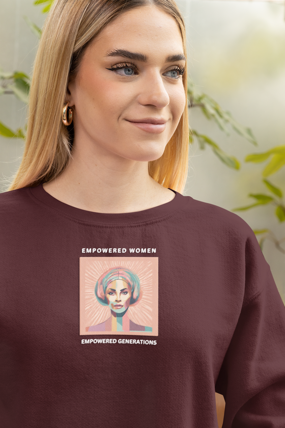 Empowered women sweatshirt