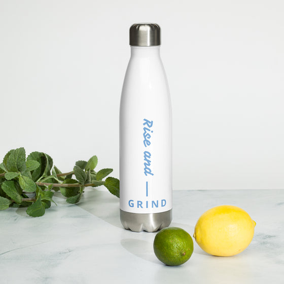 Rise and Grind Stainless steel water bottle