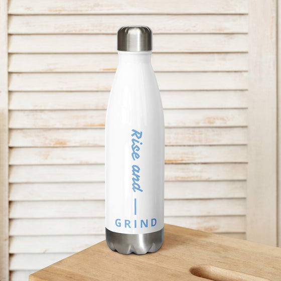 Rise and Grind Stainless steel water bottle